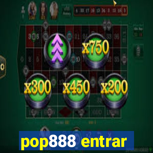 pop888 entrar